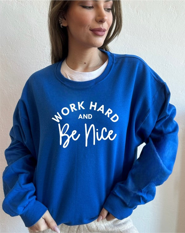 Work Out and Be Nice Graphic Sweatshirt - lolaluxeshop