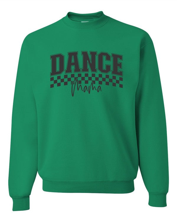 Dance Mama Crewneck Sweatshirt - lolaluxeshop