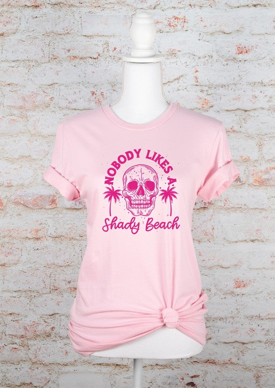 No One Likes A Shady Beach Graphic Tee - lolaluxeshop