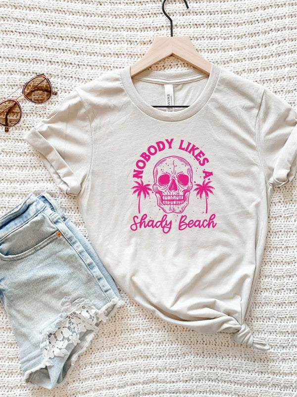 No One Likes A Shady Beach Graphic Tee - lolaluxeshop