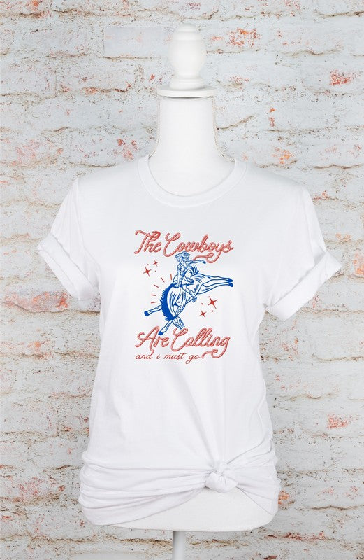 The Cowboys Are Calling and I Must Go Graphic Tee - lolaluxeshop