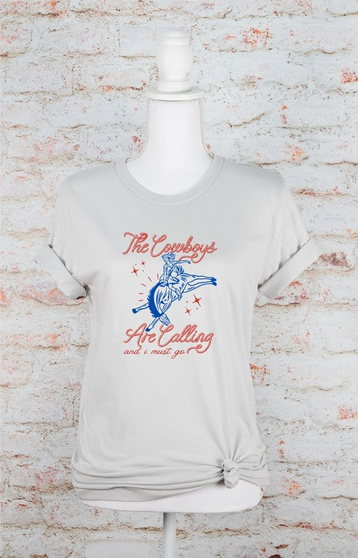 The Cowboys Are Calling and I Must Go Graphic Tee - lolaluxeshop