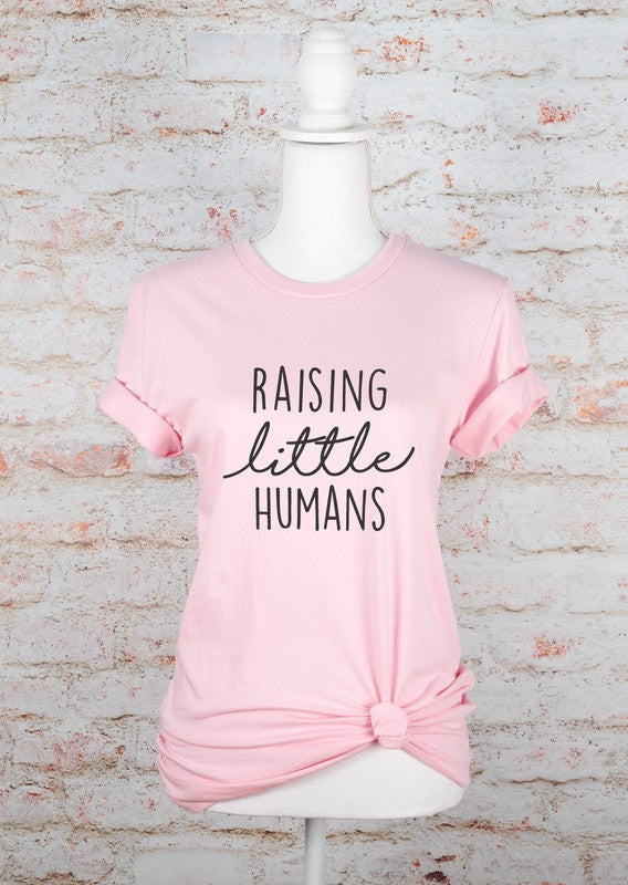 Raising Little Humans Graphic Tee - lolaluxeshop