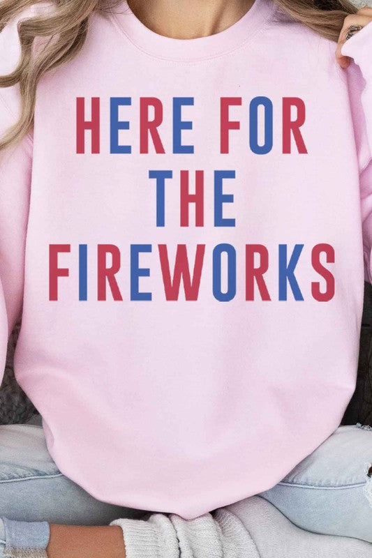 HERE FOR THE FIREWORKS GRAPHIC SWEATSHIRT - lolaluxeshop