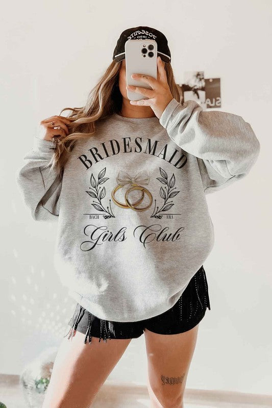 BRIDESMAID GIRLS CLUB GRAPHIC SWEATSHIRT