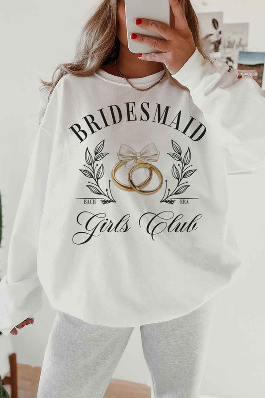 BRIDESMAID GIRLS CLUB GRAPHIC SWEATSHIRT