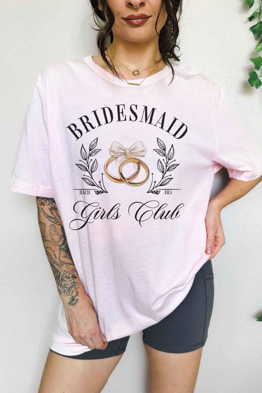 BRIDESMAID GIRLS CLUB OVERSIZED GRAPHIC TEE