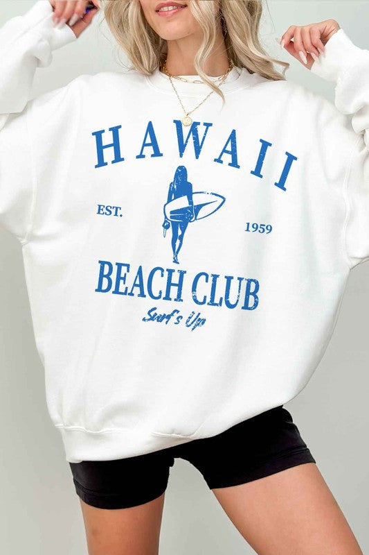 HAWAII BEACH CLUB SURFS UP OVERSIZED SWEATSHIRT