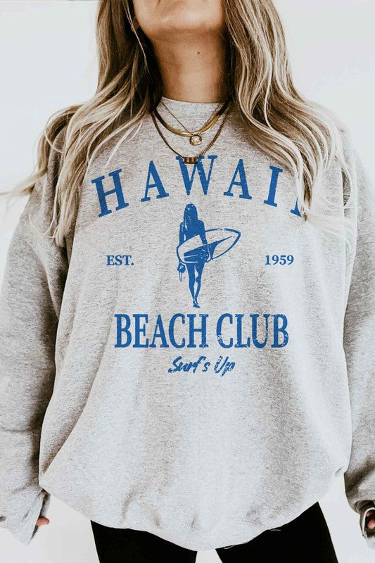 HAWAII BEACH CLUB SURFS UP GRAPHIC SWEATSHIRT