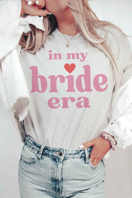 IN MY BRIDE ERA Graphic T-Shirt - lolaluxeshop