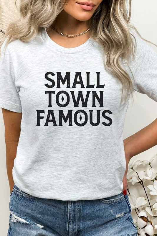 Small Town Famous Local Hometown Graphic Tee - lolaluxeshop