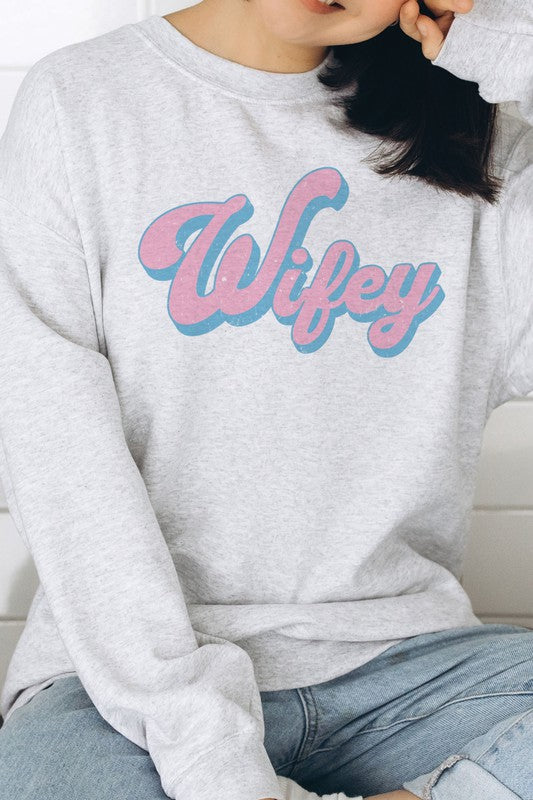 WIFEY Graphic Sweatshirt - lolaluxeshop