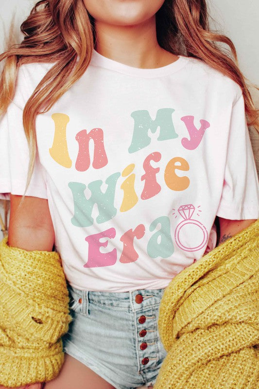 IN MY WIFE ERA Graphic T-Shirt - lolaluxeshop