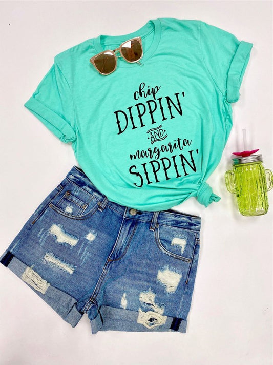 Chi Dippin and Margarita Sippin Crewneck Tee - lolaluxeshop