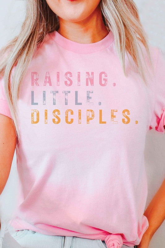 RAISING LITTLE DISCIPLES Graphic T-Shirt - lolaluxeshop