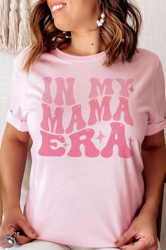 IN MY MAMA ERA Graphic T-Shirt - lolaluxeshop