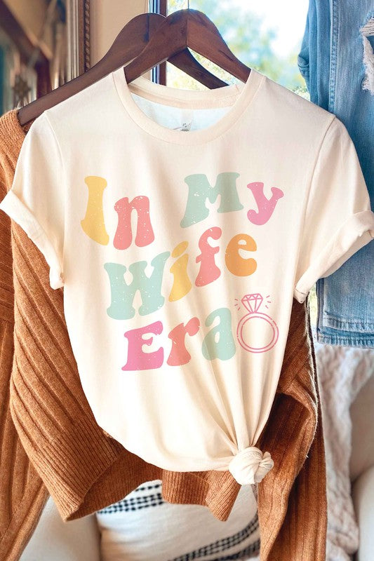 IN MY WIFE ERA Graphic T-Shirt - lolaluxeshop