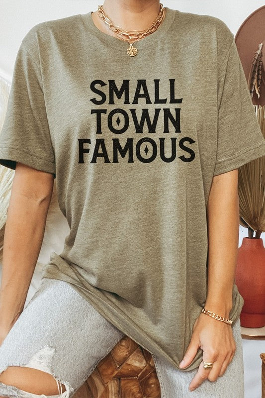 Small Town Famous Local Hometown Graphic Tee - lolaluxeshop