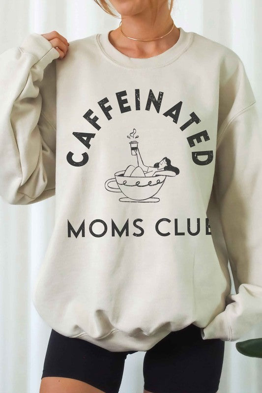 CAFFEINATED MOMS CLUB Graphic Sweatshirt - lolaluxeshop