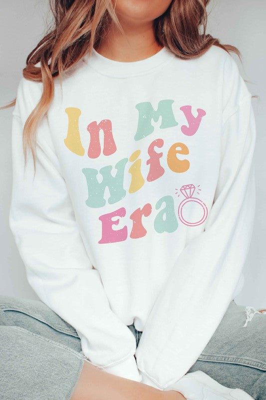 IN MY WIFE ERA Graphic Sweatshirt - lolaluxeshop