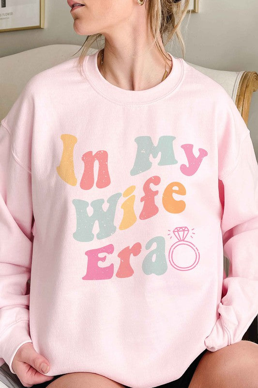 IN MY WIFE ERA Graphic Sweatshirt - lolaluxeshop