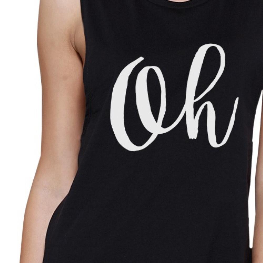 Oh Womens Black Muscle Tank Top Cute Calligraphy Typography Shirt - LOLA LUXE